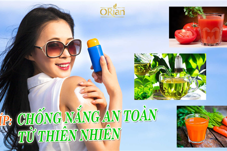 Bí kíp chống nắng an toàn từ nguyên liệu thiên nhiên không thể bỏ qua