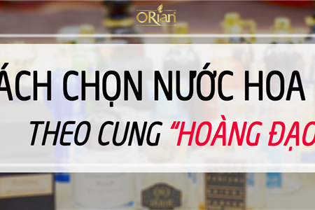 Giải mã mùi hương nước hoa phù hợp theo cung hoàng đạo
